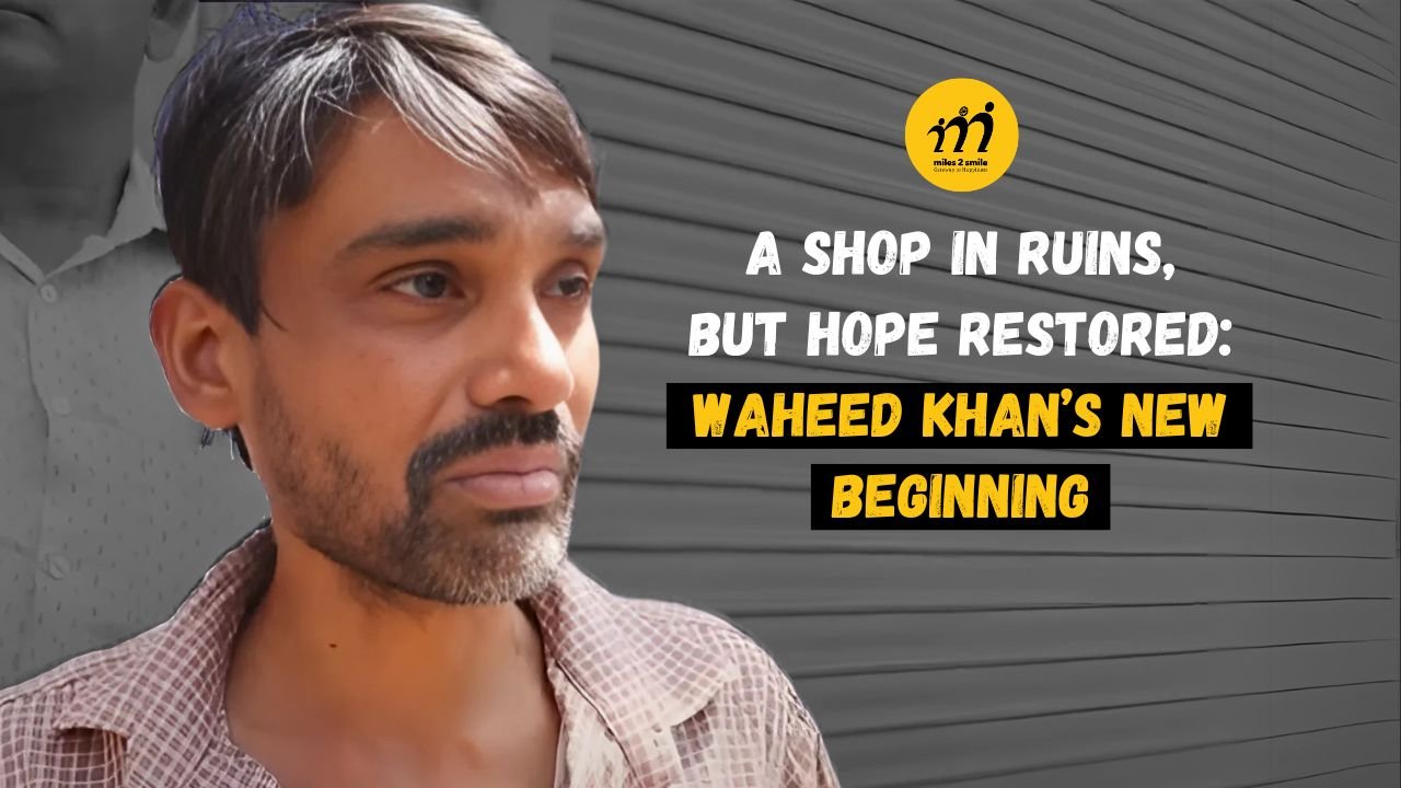 A Shop in Ruins, but Hope Restored: Waheed Khan’s New Beginning