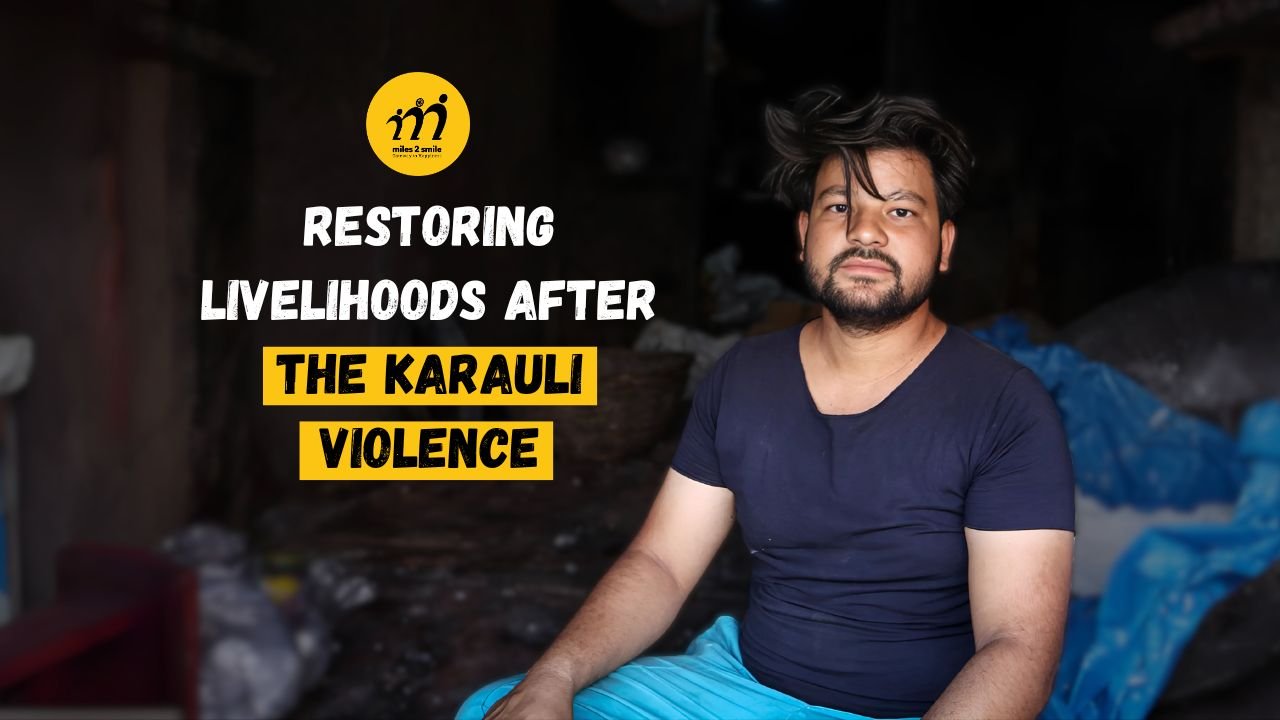 Restoring Livelihoods After the Karauli Violence