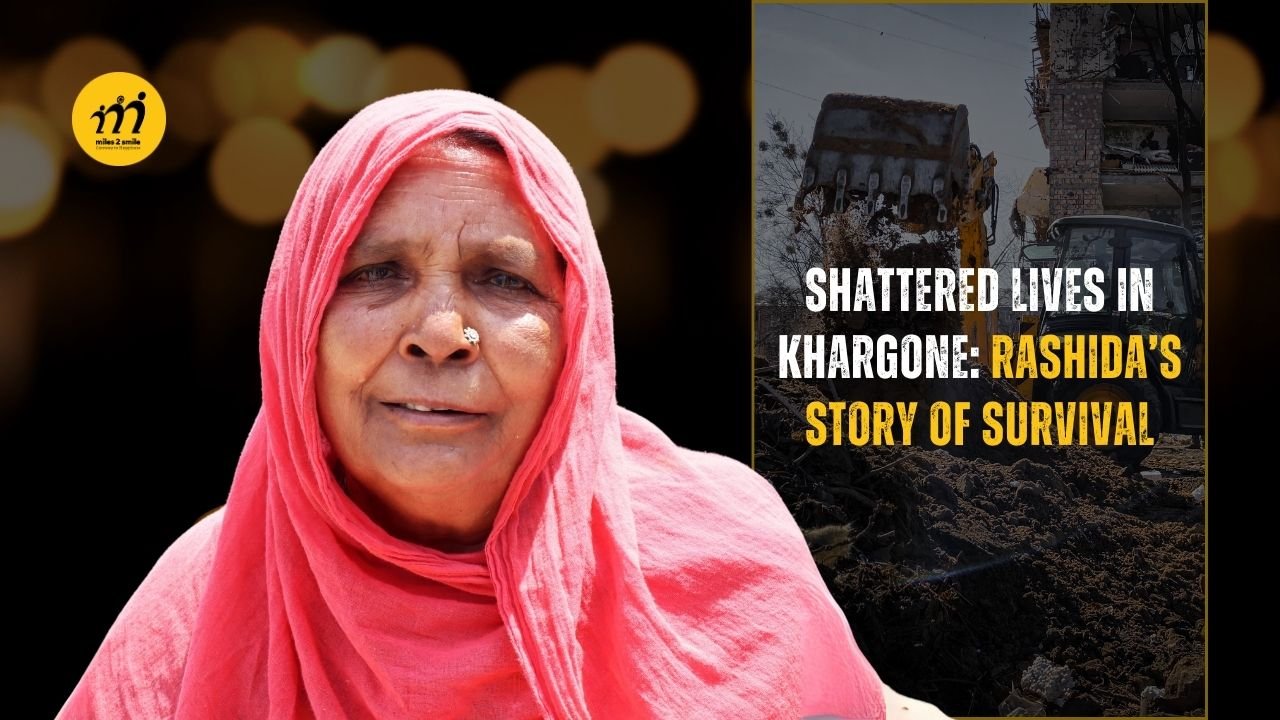 Shattered Lives in Khargone: Rashida’s Story of Survival