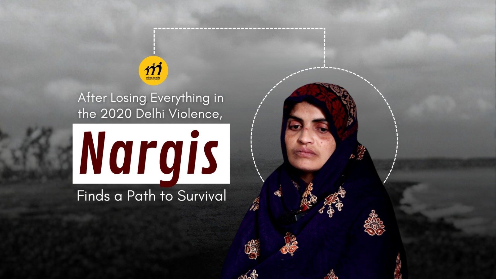 After Losing Everything in the 2020 Delhi Violence, Nargis Finds a Path to Survival